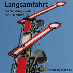'Langsamfahrt' - das Eisenbahnmagazin mit Gregor Börner