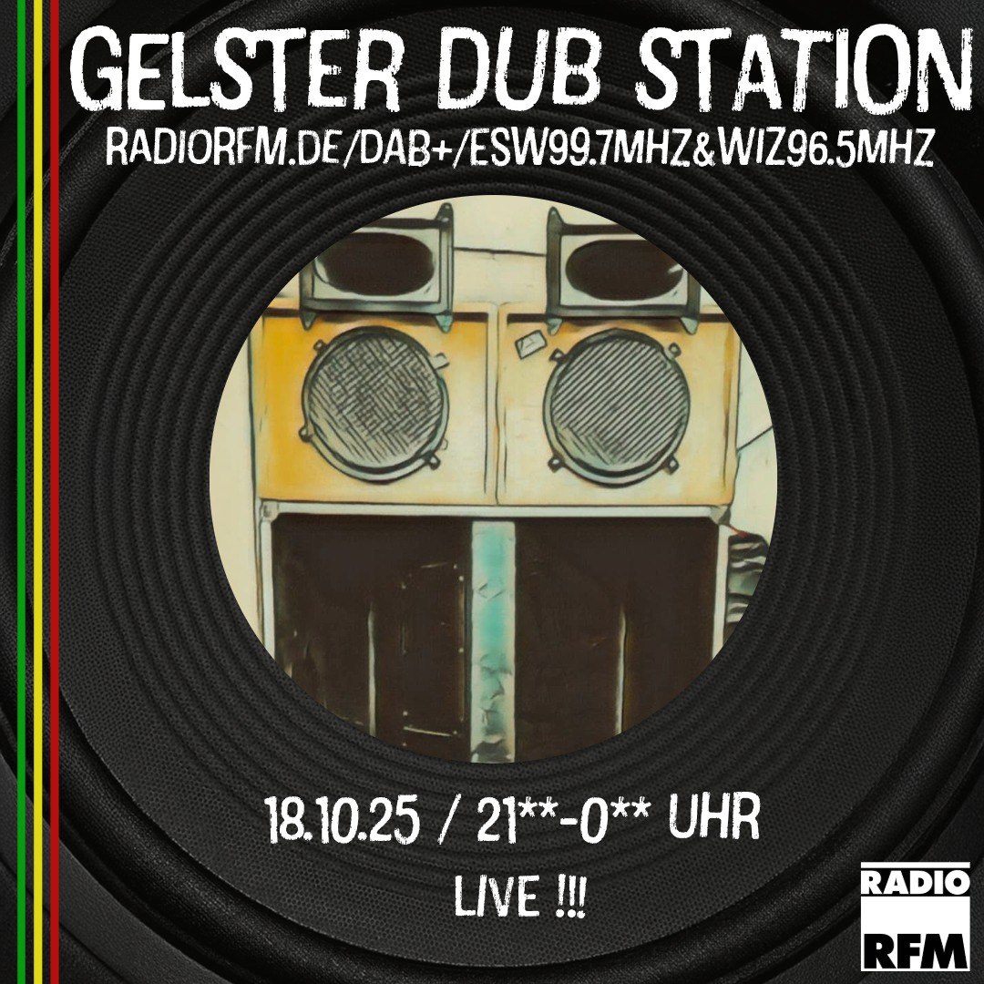 Die 'Gelster dub Station' - Feinster Reggae, Dub & Steppas LIVE aus Witzenhausen ...