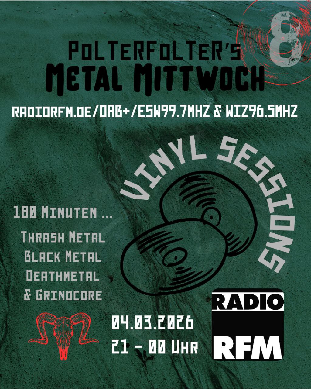 'RFM - PoLTeRFoLTeR‘s Metal Mittwoch' ... von Thrash bis Black Metal - von Hardcore bis Grind