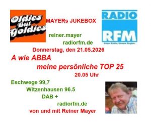 NEU! 'Mayers Jukebox – Oldies but Goldies' - von und mit Reiner Mayer